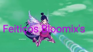 Todos os Feitiços Bloomix Da Musa🎶