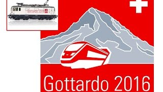 Gottardo 2016, ROCO, MÄRKLIN, Re 420, SBB, CFF, FFS,modelleisenbahn,gotthardlinie,gotthardbahn