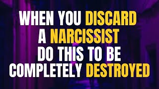 When You Discard A Narcissist, This Is What Happens |Npd |Narcissism |sex