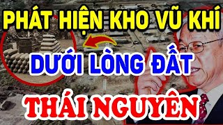 Cả Việt Nam SỮNG SỜ Với KHO V.Ũ K.HÍ Phát Hiện Được DƯỚI LÒNG ĐẤT Thái Nguyên | Triết Lý Tinh Hoa