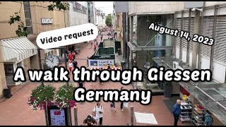 A Walk through City Center of Gießen (August 14, 2023)