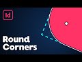 How to Round Corners in InDesign