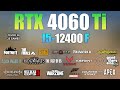 RTX 4060 Ti + I5 12400F : Test in 23 Games - RTX 4060 Ti Gaming