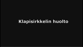 ISÄNTÄ VINKKAA: Klapisirkkelin huolto