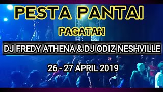 Dj Fredy Athena 26-27 April 2019 Pesta Pantai Pagatan