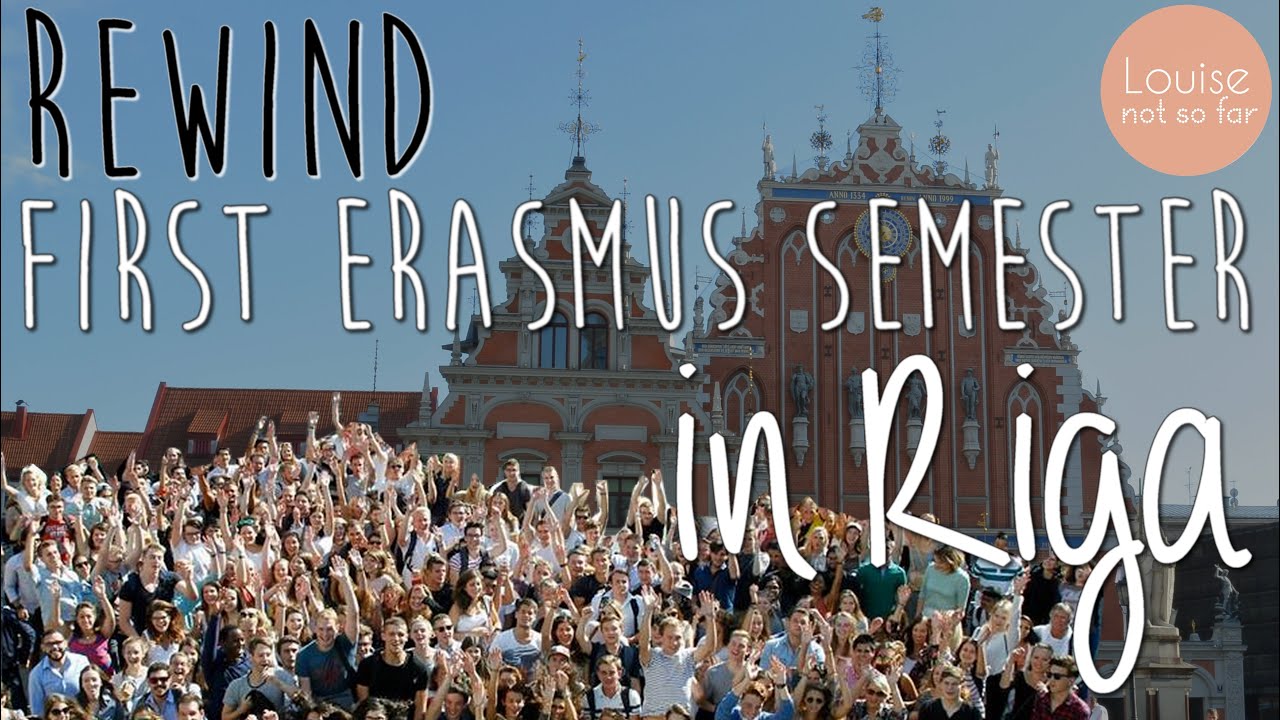 Rewind First Erasmus Semester In Riga Youtube