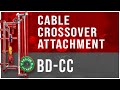 BD-CC2.0 or BD-CC2.5 Cable Crossover Attachment | Valor Fitness