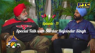 Spiritual Journey of The Turban Traveller | EP 71 | Special Talk with Sardar Rajvinder Singh