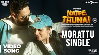 Natpe Thunai | Morattu Single Video Song | Hiphop Tamizha, Anagha | Sundar C