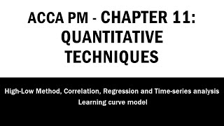 ACCA PM - F5: Chapter 11 🚀| Quantitative Techniques #acca