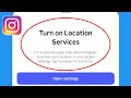 Fix Instagram Maps Turn on Location Services Problem || Instagram Map Open Settings Problem Solve