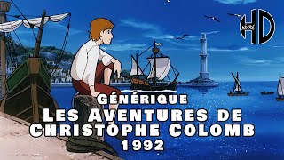 Générique de Les Aventures de Christophe Colomb (コロンブスの大冒険) - 1992 - HD