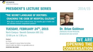 President's Lecture Series - Dr. Brian Goldman