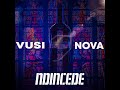 Vusi Nova -Ndincede