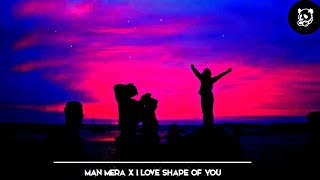 Mann Mera × Shape Of You | Gajendra Verma | Remix Instagram Reel Viral | Mashup | SRM Beatz