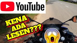 KENA ADA LESEN UNTUK BUAT YOUTUBE? | YAMAHA R25