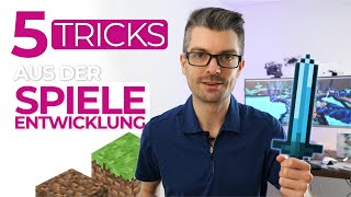 5 Spieleentwickler Tricks