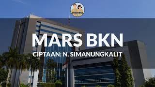 Mars Badan Kepegawaian Negara (BKN) dengan Lirik