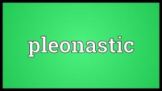 Pleonastic Meaning