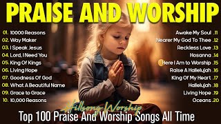 10000 Reasons ✝ Hillsong Worship Christian Worship Songs 2024 ✝ Morning Worship Songs