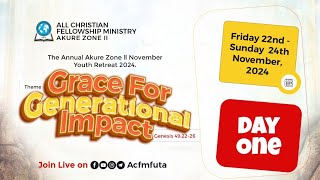 GRACE FOR GENERATIONAL IMPACT || DAY 1