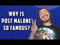 Why Is Post Malone So Popular?