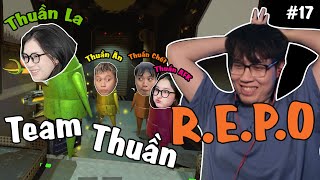 (R.E.P.O #17) Team này thuần - cụ thể: thuần la, thuần ăn, thuần chết, thuần afk và thuần...