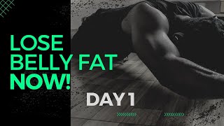 HOW TO LOSE BELLY FAT IN 28 DAYS (DAY 1)