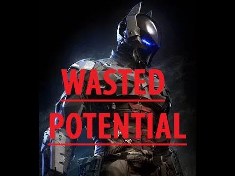 Wasted Potential The Arkham Knight Story Youtube