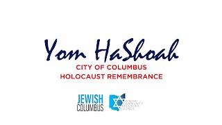 Yom HaShoah 2021: City of Columbus Holocaust Remembrance