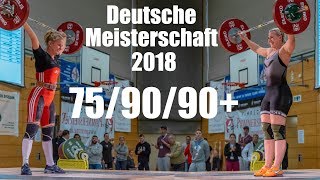 2018 Deutsche Meisterschaft Gewichtheben Frauen 75/90/90+ kg