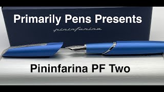 Quick review of the Pininfarina - PF Two fountain pen