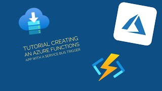 Tutorial Creating an Azure Functions App with a Service bus trigger