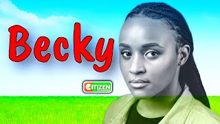 The real life story of BECKY citizen tv  (Lucy Maina)