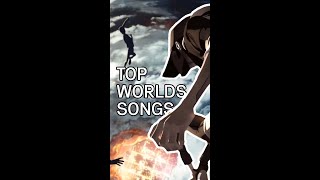 TOP 8 WORLDS SONGS