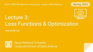 [컴퓨터비전 2025] Lecture 3. Loss Functions & Optimization