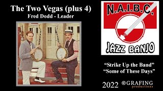 NAIBC 2022 - Two Vega Banjos plus 4