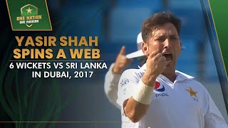 Yasir Shah spins a web 🕸️ | 6 wickets vs Sri Lanka in Dubai, 2017 | PCB | MA2L