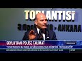 soylu dan polise talimat