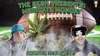 The Sesh: MEDICATE MONDAY | December 23rd, 2024 | Hosted By: Daby Cab \u0026 Dutch Boy Fresh