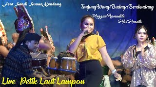 Anggun Pramudita & Alvi Ananta Tanjungwangi Budoyo Live Petik Laut Lampon Ft Sandi Sunan Kendang