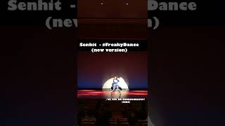 Senhit  - #FreakyDance(new version)／SE_TSU_KO CHOREOGRAPHY（SSDS）