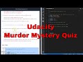 Udacity - Murder Mystery Quiz Walkthrough - JavaScript
