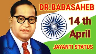 Ambedkar Jayanti 2022 status | Bhim Jayanti status | Ambedkar Jayanti 2022 | 14 april ka status