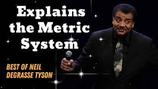 Neil deGrasse Tyson Explains the Metric System🔴(New) -