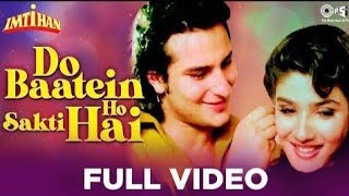 Do Baatein Ho Sakti Hai || IMTIHAN || Saif Ali Khan,Suny Deol&Raveena Tandon || 90.s song,hindi song