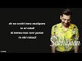 sakhiyaan lyrics maninder buttar new romantic song 2018