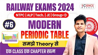 Class #6  Modern Periodic Table | समझे Theory से | Railway Science Free Batch Daily 10 AM🔴#neerajsir