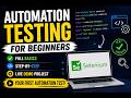 Automation Testing for Beginners | Your First Test Step-by-Step