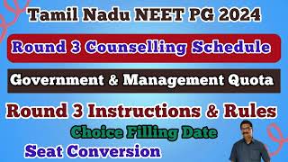 Round 3 Counselling Schedule | Tamil Nadu NEET PG 2024 | Government \u0026 Management Quota | Rules